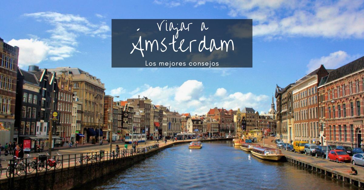 Viajar a Ámsterdam barato: Los mejores consejos